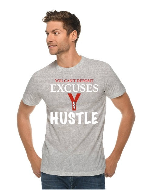 EXCUSES YNOT HUSTLE Tee