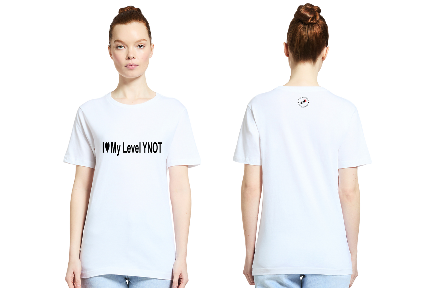 I love My Level YNOT T-Shirt