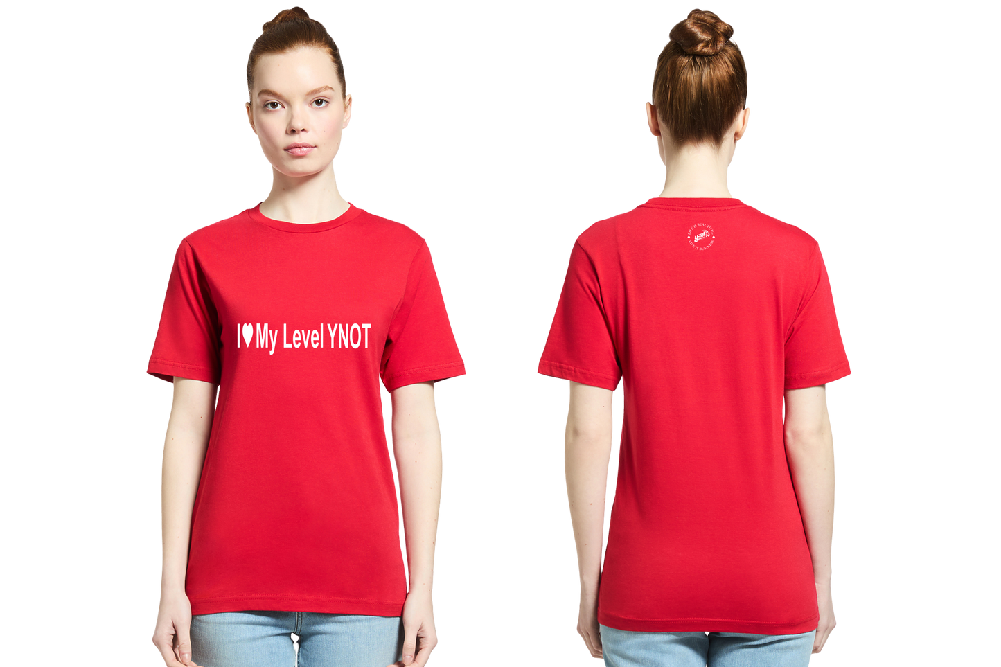 I love My Level YNOT T-Shirt