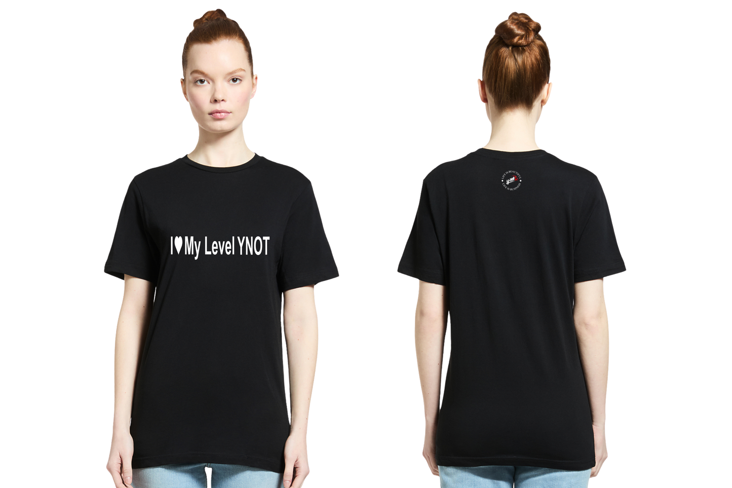 I love My Level YNOT T-Shirt