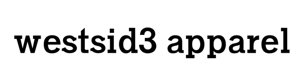 Westsid3 Apparel 